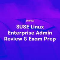 SUSE Linux Enterprise Admin Review and Exam Prep