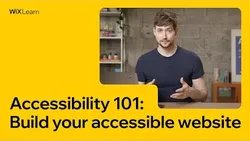 Accessibility 101: Build your accessible website Full Course Wix Learn