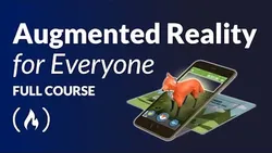 Augmented Reality for Everyone - Full Course