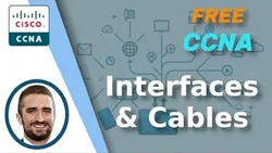 Free CCNA Interfaces and Cables Day 2 CCNA 200-301 Complete Course