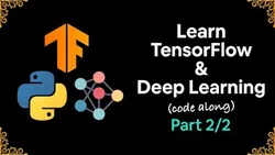 Learn TensorFlow and Deep Learning fundamentals with Python (code-first introduction) Part 2&2