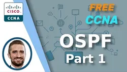 Free CCNA OSPF Part 1 Day 26 CCNA 200-301 Complete Course