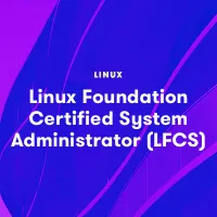 Linux Foundation Certified System Administrator (LFCS)