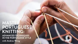 Master Portuguese Knitting: Advanced Techniques in Portuguese Style