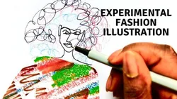 EXPERIMENTAL FASHION ILLUSTRATION FOR ABSOLUTE BEGINNERS