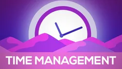 Organize your life TIME MANAGEMENT: ULTIMATE GUIDE to PRODUCTIVITY(Fully Animated)