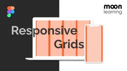 Grids & Responsive Design Ultimate Guide for UX&UI Designer (Figma Files + Basic HTML & CSS)