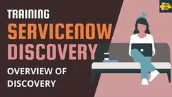 ServiceNow Discovery Training