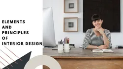 Interior Design for Beginners: Elements & Principles