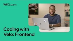 Coding with Velo: Frontend Full Course Wix Learn