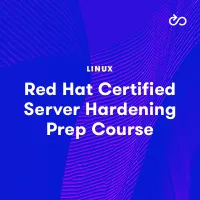 Red Hat Certified Specialist in Server Hardening Prep Course