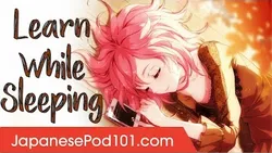 Learn Japanese While Sleeping