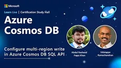 Learn Live - Configure multi-region write in Azure Cosmos DB SQL API
