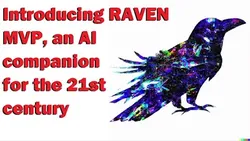 Introducing the RAVEN MVP - a general purpose AI companion (with a live DEMO)