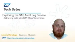 Exploring the SAP Audit Log Service - Using SAP Cloud Integration