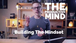 A Productive Mind: How To Build Your Perfect Productivity Routine