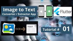 Flutter Image to Text Converter Android & iOS App - Firebase ML Kit Text Recognition App - Mobile Deep Learning Machine Learning Course 2021