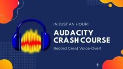 Audacity Crash Course: Record great audio voice-over!