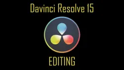 Davinci Resolve 15: Editing