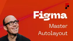 Figma: Master Autolayout