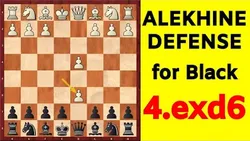 Chess Opening for Black Alekhine Defense 4exd6