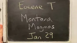 Eocene T - Montana Magmas w& Kaleb Scarberry